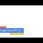 Google выпустил Ads API версии 8.0